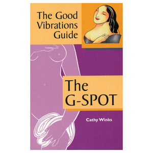 Good Vibes Guide to the G-Spot